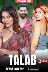 Talab (2023) Uncut Hindi Short Film HotX