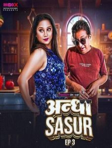 Andha Sasur S01E03 (2023) UNCUT Hindi Web Series Moodx