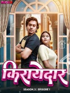 Kirayedar S02E01 (2023) UNCUT Hindi Web Series Moodx