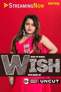 Wish (2023) UNCUT Hindi Short Film Neonx