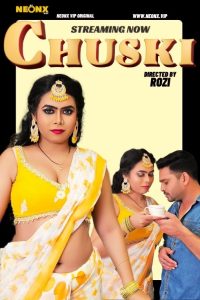 Chuski (2023) UNCUT Hindi Short Film Neonx