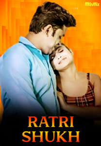 Ratri Shukh (2024) Uncut Hindi Short Film Mojflix