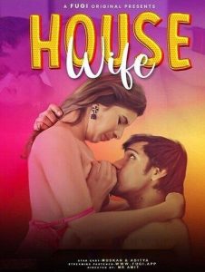 Housewife (2024) UNCUT Hindi Short Film Fugi