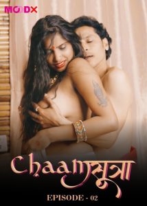 Chaam Sutra S01E02 (2024) Hindi Uncut Web Series Moodx