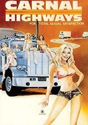 Carnal Highways (1979) Xxx Full Movies