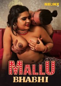 Mallu Bhabhi (2024) Uncut Short Films Neonx