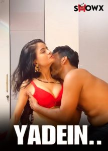 Yadein (2024) Hot Short Film ShowX