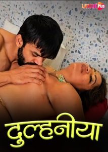 Dulhaniya (2024) Hindi Uncut Short Film Uncutplus