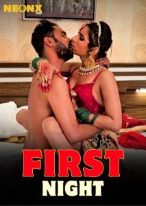 First Night (2024) Hindi Uncut Short Film Neonx